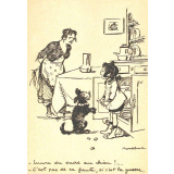 Encore du sucre au chien !… - C'est pas sa faute, si c'est la guerre.
