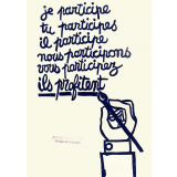 Je participe, tu participes, il participe, nous participons, vous participez, ils profitent.