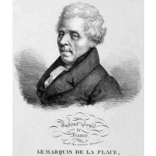 Le Marquis de la Place : Pierre Simon Laplace.