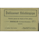 Etablissement Héliothérapique - Fédération générale des Pupilles de l'Ecole publique - Odeillo (Pyrénées-Orientales) - 12 Cartes détachables.