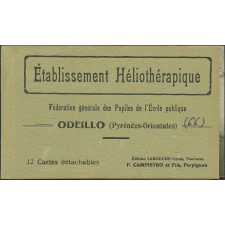 Etablissement Héliothérapique - Fédération générale des Pupilles de l'Ecole publique - Odeillo (Pyrénées-Orientales) - 12 Cartes détachables.