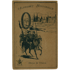 Carte réclame. Aux Modes Parisiennes. Alphabet historique. Olivier de Clisson.