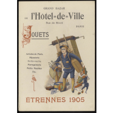 Grand Bazar de l'Hôtel de Ville, Paris. Jouets, étrennes 1905.