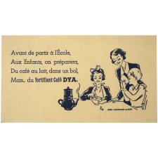 Buvard publicitaire. Café Dya. Avant de partir à l'École.