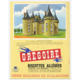 Buvard publicitaire. Biscottes allégées Grégoire. Château de Bonneval (Haute-Vienne).