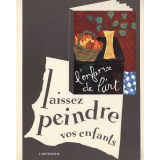 Laissez peindre vos enfants. L'enfance de l'art.
