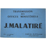 Buvard publicitaire. Transmission des offices ministériels. J. Malatiré.