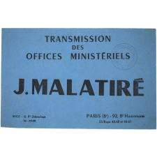 Buvard publicitaire. Transmission des offices ministériels. J. Malatiré.
