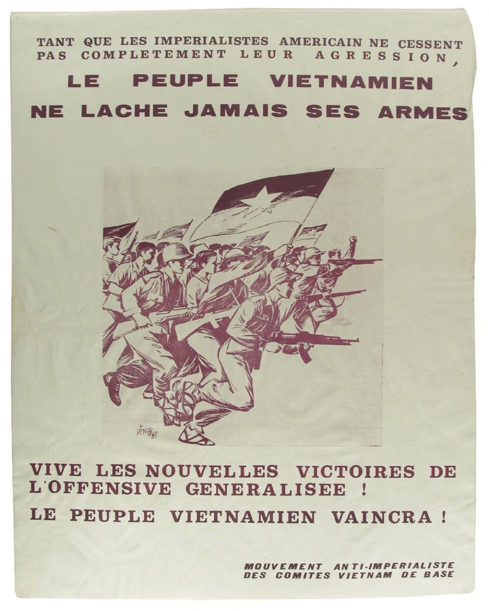 Le Peuple vietnamien ne lâche jamais ses armes.