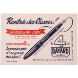 Buvard publicitaire. 4 de Bayard. Le stylo sans reproche.