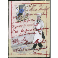 C'est la mère Michel qui a perdu son chat.