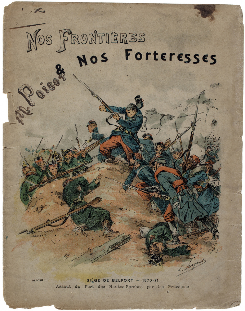 Siège de Belfort.1870-71 - Nos Frontières et Nos Forteresses.