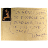 La Révolution se propose de dévoiler tout ce qui est caché.