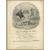 Chant pour le Roi ! Exécuté à l'occasion de l'inauguration du buste de sa Majesté Charles X, dans l'Institution Morin, le jour de la distribution des prix aux élèves de Paris et de Fontenay-aux-Roses