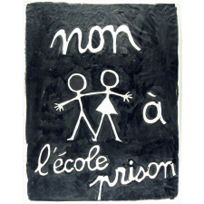 Non à l'école-prison.