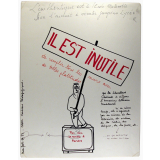 Il est inutile…
