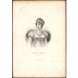 Caroline Murat, Reine de Naples.
