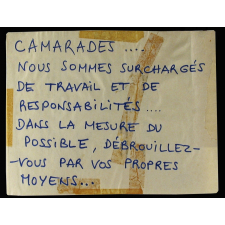 Camarades… Nous sommes surchargés de travail et de responsabilités…