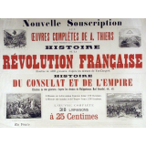 Histoire de la Révolution Française. Histoire du Consulat et de l'Empire.