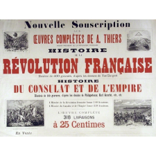 Histoire de la Révolution Française. Histoire du Consulat et de l'Empire.