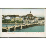 Gruss aus Basel. Alle Rheinbrücke mit St. Martinskirche