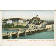 Gruss aus Basel. Alle Rheinbrücke mit St. Martinskirche