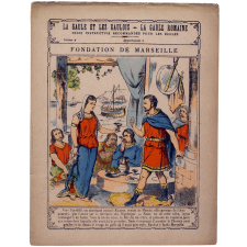 Fondation de Marseille et Prise de Rome par les Gaulois - La Gaule et les Gaulois-La Gaule romaine.