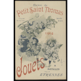 Maison du Petit Saint Thomas, Paris. Jouets & articles pour étrennes 1904.