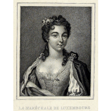 La Maréchale de Luxembourg.