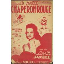 Partition musicale : Le Petit Chaperon rouge. Chanson-Sketch.