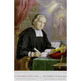 Le Vénérable Jn Bte de La Salle Instituteur des Frères des Ecoles Chrétiennes - The Venerable Jn Bte de La Salle Institutor of the brothers of the christian schools.