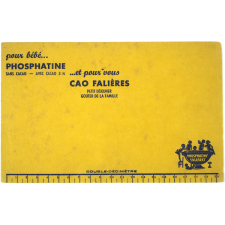 Buvard publicitaire. Pour bébé… Phosphatine… et pour vous Cao Falières.