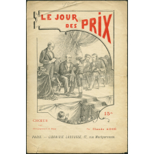 Partition musicale : Le Jour des Prix. Choeur avec accompagnement de piano.