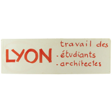 Lyon - Travail des - étudiants - architectes.