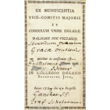 Ex-praemio . Ex Munificentia Vice-comitis majoris et consulum urbis dolanae.