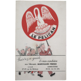 Buvard publicitaire. Le Pélican. Suivez le guide.