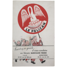 Buvard publicitaire. Le Pélican. Suivez le guide.