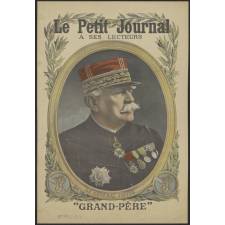 Le Petit journal à ses lecteurs. Le Général Joffre.