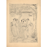 Fêtes universitaires de l'Association Générale des Etudiants de Nancy. Fêtes universitaires. Section des Fêtes. 1901.