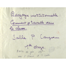 Pédagogie institutionnelle : Comment je travaille dans la classe.