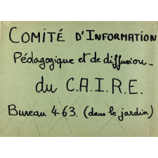 Comité d'Information Pédagogique et de diffusion du C.A.I.R.E.