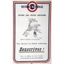 Secours national. Oeuvre des petits réfugiés. Pour secourir les Enfants malheureux. Souscrivez !
