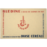Buvard publicitaire. Jacquemaire. Blédine - Diase céréale.