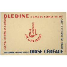 Buvard publicitaire. Jacquemaire. Blédine - Diase céréale.