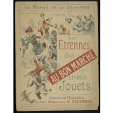 Les étrennes 1894 au Bon Marché. 