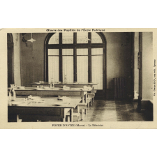 Oeuvre des Pupilles de l'Ecole Publique - Foyer d'Avize (Marne) - Le Réfectoire.