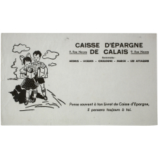 Buvard publicitaire. Caisse d'Épargne de Calais.
