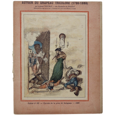 Épisode de la prise de Saragosse. 1809 - Autour du Drapeau tricolore 1789-1889 - Cahier n°63.