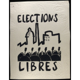 Elections libres.