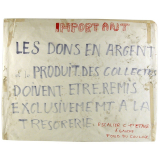 Les Dons en argent et le produit des collectes doivent être remis exclusivement à la trésorerie.